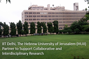 IIT Delhi, The Hebrew University of Jerusalem (HUJI) Partner to Support Collaborative and Interdisciplinary Research