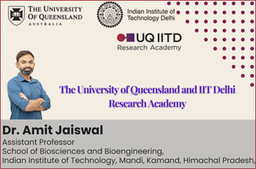 UQ-IITD Research Academy - Dr. Amit Jaiswal