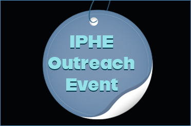 IPHE Outreach Event