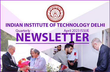 IIT Delhi Newsletter - April 2023 Issue