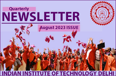 IIT Delhi Newsletter - August 2023 Issue