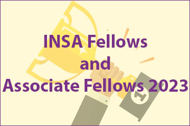 IIT Delhi Faculty Elected as INSA Fellows and Associate Fellows 2023