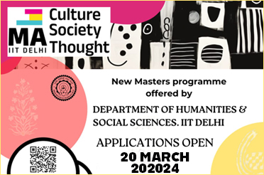 IIT Delhi’s Department of Humanities and Social Sciences to Offer a New Academic Program ‘M.A. in Culture, Society, Thought’