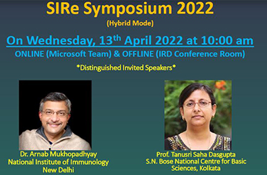 SIRe Symposium 2022 on 13th, April, 2022 onwards 10:00 am (Hybrid Mode)